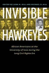 Enlarge image Cover: Invisible Hawkeyes - University of Iowa Press