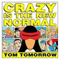 Cover: Crazy Is The New Normal - Idea & Design Works