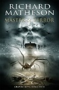 Cover: Richard Matheson: Master of Terror Graphic Novel Collection - Idea & Design Works
