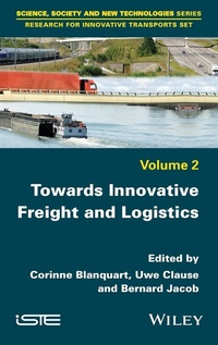 Enlarge image Cover: Towards Innovative Freight and Logistics - Wiley-ISTE