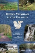 Cover: Henry Vaughan and the Usk Valley - Logaston Press