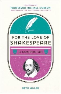 Enlarge image Cover: For the Love of Shakespeare - Summersdale Publishers