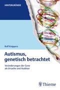 Cover: Autismus, genetisch betrachtet - Thieme
