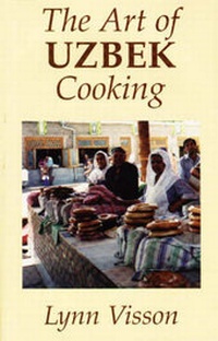 Abbildung von: The Art of Uzbek Cooking - Hippocrene Books Inc.,U.S.