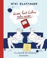 Abbildung von: Leider hat Lukas schon wieder ... - Goldmann