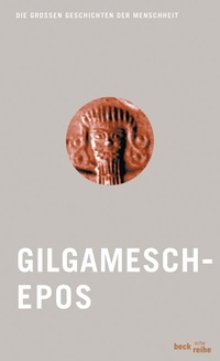 Bild: Gilgamesch - C.H.BECK
