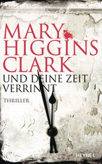 Abbildung von: Und deine Zeit verrinnt - Heyne