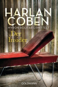 Abbildung von: Der Insider - Myron Bolitar ermittelt - Goldmann