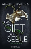 Cover: Das Gift der Seele - Goldmann