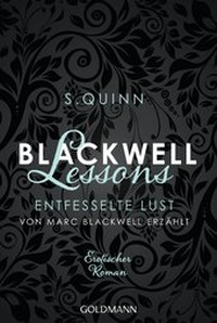 Abbildung von: Blackwell Lessons - Entfesselte Lust. Von Marc Blackwell erzählt - Goldmann