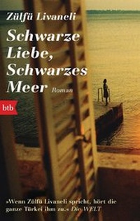 Abbildung von: Schwarze Liebe, schwarzes Meer - btb