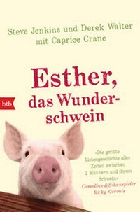 Enlarge image Cover: Esther, das Wunderschwein - btb