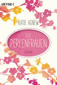 Abbildung von: Die Perlenfrauen - Heyne
