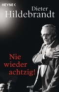 Cover: Nie wieder achtzig! - Heyne