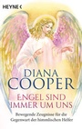 Cover: Engel sind immer um uns - Heyne
