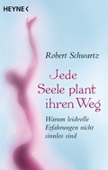 Cover: Jede Seele plant ihren Weg - Heyne