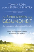 Cover: Die 8 Prinzipien der Gesundheit - Heyne
