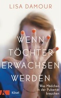 Cover: Wenn T&ouml;chter erwachsen werden - K&ouml;sel