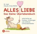 Cover: Alles Liebe - Das kleine &Uuml;berlebensbuch - K&ouml;sel