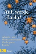 Cover: Auf, werde Licht - K&ouml;sel