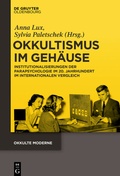 Cover: Okkultismus im Geh&auml;use - De Gruyter Oldenbourg