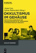 Cover: Okkultismus im Geh&auml;use - De Gruyter Oldenbourg