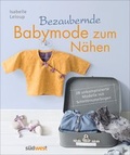 Cover: Bezaubernde Babymode zum N&auml;hen - S&uuml;dwest