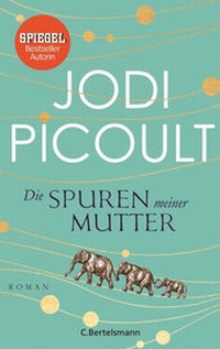 Abbildung von: Die Spuren meiner Mutter - C.Bertelsmann