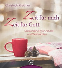Abbildung von: Zeit für mich - Zeit für Gott - Gütersloher Verlagshaus