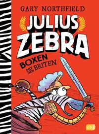 Enlarge image Cover: Julius Zebra - Boxen mit den Briten - cbj
