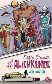 Abbildung von: Erste Stunde Alienkunde - cbj