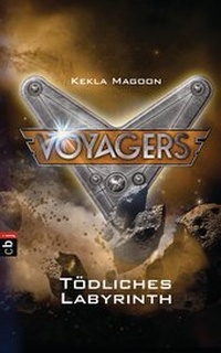 Enlarge image Cover: Voyagers - Tödliches Labyrinth - cbj