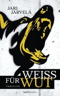 Cover: Wei&szlig; f&uuml;r Wut - carl's books