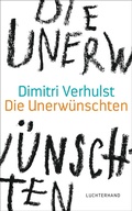 Cover: Die Unerw&uuml;nschten - Luchterhand Literaturverlag