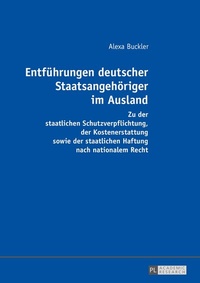 Abbildung von: Entführungen deutscher Staatsangehöriger im Ausland - Peter Lang Verlag