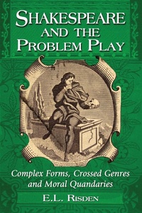 Enlarge image Cover: Shakespeare and the Problem Play - McFarland & Co Inc