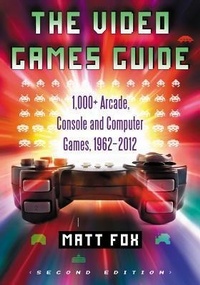 Enlarge image Cover: The Video Games Guide - McFarland & Co Inc