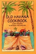Cover: Old Havana Cookbook - Hippocrene Books Inc.,U.S.