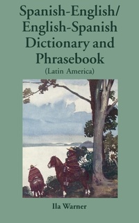 Abbildung von: Spanish-English/English-Spanish (Latin America) Dictionary & Phrasebook - Hippocrene Books Inc.,U.S.
