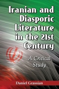 Cover: Iranian and Diasporic Literature in the 21st Century - McFarland & Co Inc