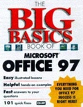Cover: The Big Basics Book of Microsoft Office 97 - Que