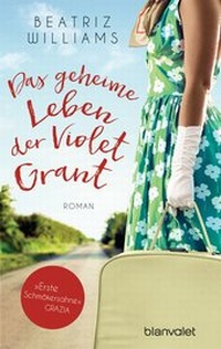 Abbildung von: Das geheime Leben der Violet Grant - Blanvalet