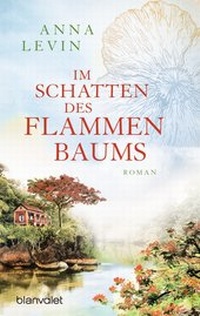 Abbildung von: Im Schatten des Flammenbaums - Blanvalet