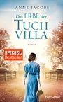 Cover: Das Erbe der Tuchvilla - Blanvalet