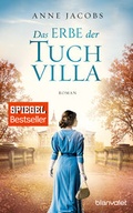Cover: Das Erbe der Tuchvilla - Blanvalet