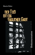 Cover: Der Tod ist ein t&auml;glicher Gast - Books on Demand