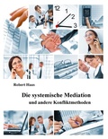 Cover: Die systemische Mediation - Books on Demand