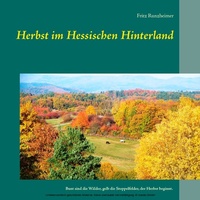 Abbildung von: Herbst im Hessischen Hinterland - Books on Demand