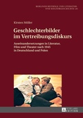Cover: Geschlechterbilder im Vertreibungsdiskurs - Peter Lang Verlag