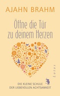 Cover: &Ouml;ffne die T&uuml;r zu deinem Herzen - Lotos